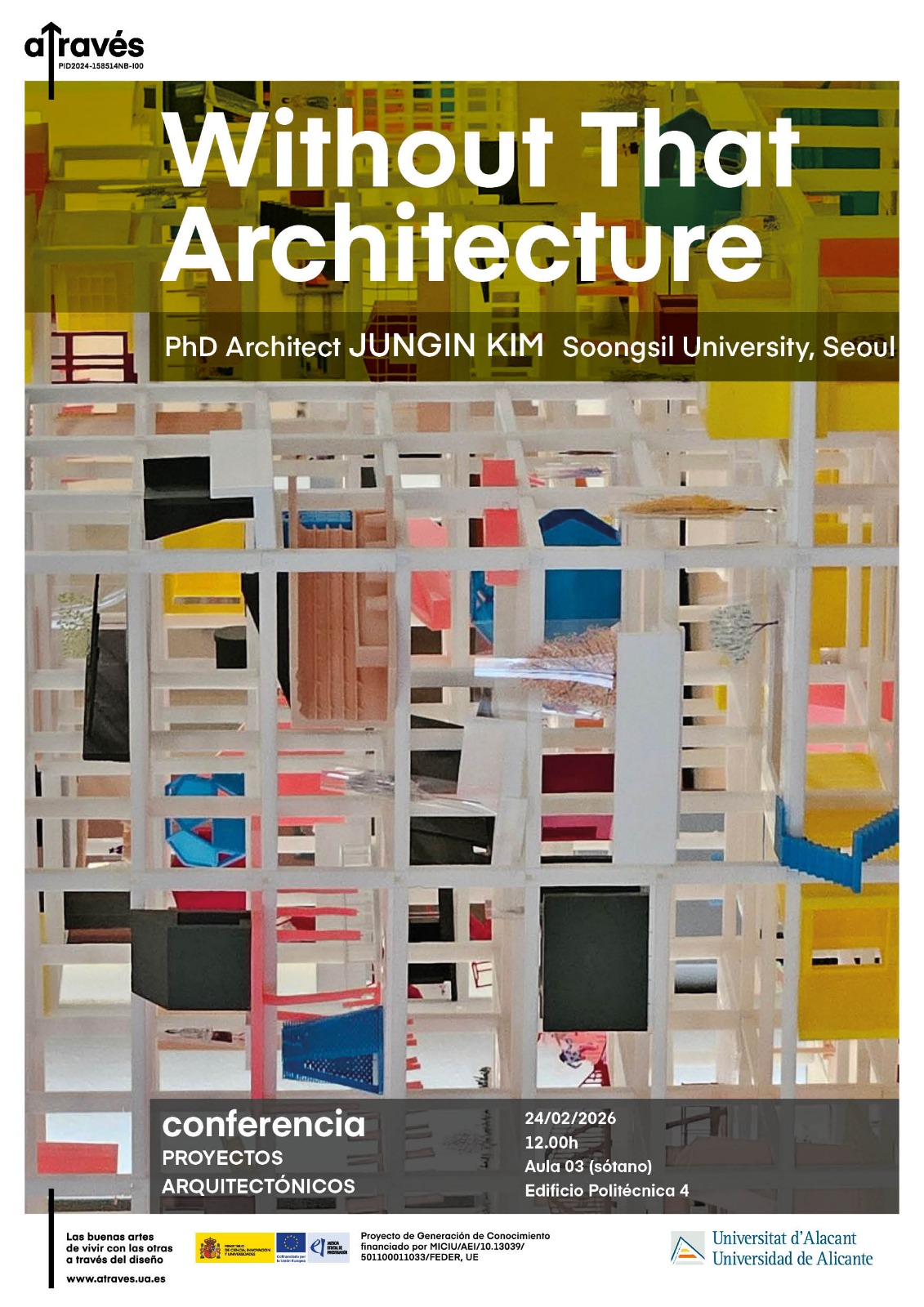Without That Architecture // Jungin Kim - Proyectos Arquitectónicos UA